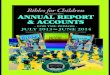 7th Annual Report - Bibles for Children€¦ · Accountants. Ted Hudson Founder/Chairman, Bibles for Children ˇ ˇ . ˇ ˇ REGIONAL DISTRIBUTION of BIBLES to 30 June 2014. ˇ ˇ