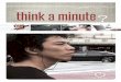 WHAT IS think a minute · Think a Minute is a special avenue in sharing the gospel with millions of people. This powerful and practical message sent out across the airwaves has caught