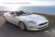 XK VEHICLE ACCESSORIES - Dealer.com US · style accents, innovative interior components and functional supplements to complete your XK sedan’s emergence. Select these XK accessories