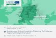 SULPiTER @ 10th Years of OPEN ENLoCC 2016 ...SULPiTER @ 10th Years of OPEN ENLoCC Brussels, November 17th 2016 Sustainable Urban Logistics PlannIng To Enhance Regional freight transport