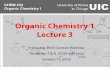 Organic Chemistry I University of Illinois at Chicago UICramsey1.chem.uic.edu/chem232/page7/files/Chem 232 Lecture 3.pdfUniversity of UIC Illinois at Chicago CHEM 232, Spring 2010