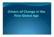 Drivers’of’Change’in’1400s’...Drivers’of’Change’in’1400s’ Trade& –quest"for"wealthin"gold"and"spice"trade" Religion–Islam"andChristianity" Urbanization –rise"of"citiesinEurope