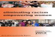 eliminating racism empowering womenYWCA Community Report 2014-2015 5 womens economic empowerment Empowering women to build a strong future. E mpowering Women - The YWCA Central Massachusetts