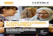 T LEVEL PROFESSIONAL DEVELOPMENT · This brochure details the elements of the TLPD offer. ... 1 The face-to-face workshops will introduce professional ... English, maths and digital