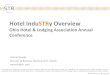 Hotel InduSTRy Overvie...Hotel InduSTRy Overview Ohio Hotel & Lodging Association Annual Conference Valerie Woods Director of Business Development, Hotels vwoods@str.comThings to think