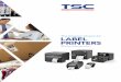 LABEL PRINTERS - Adpos Retail Systems · TSC Auto-ID logistics solutions will help you track goods throughout the supply chain. Using our barcode solutions, you can accurately identify
