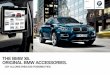 THE BMW X . ORIGINAL BMW ACCESSORIES....1 ORIGINAL BMW INTERIOR ACCESSORIES. LARGE-SCALE LUXURY ALL ROUND. 3 2 4 Exclusive, high-quality ﬁ ne-wood ﬁ nish for the interior trim,
