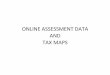 online assessment data and tax maps - Steuben County€¦ · Map Number, Last Name, or location, then click on “Search” Click on the Tax Id of the parcel that you want to see