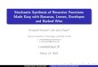 Stochastic Synthesis of Recursive Functions Made Easy with ...€¦ · This talk describes a hybrid approach,usingprincipledmethodsto provide a skeleton for metaheuristic search