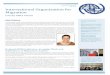 Newsletter Issue No. 8 International Organization for Migration · duced in this newsletter – were also presented in the panel. The study responds to a growing concern formulated