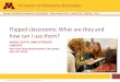 how can I use them? Flipped classrooms: What are they and...FLIPPED CLASSROOM is an instructional strategy and a type of blended learning that reverses the traditional learning environment