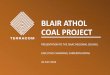 BLAIR ATHOL COAL PROJECT - TerraCom Resourcesterracomresources.com/wp-content/uploads/2016/07/26-07... · 2016-07-27 · The information in this presentation that relates to Coal