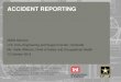 ACCIDENT REPORTING · 2018-10-11 · EM 385-1-1, USACE Safety & Health Requirements Manuel, 01.D ER 385-1-99, USACE Accident Investigation and Reporting File ... manual is applicable