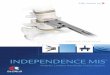 INDEPENDENCE MIS - OrthOracle€¦ · 1. ee SH, Choi WG, Lim SR, Kand HY. Minimally invasive anterior lumbar fusion followed by percutaneous pedicle screw fixation for isthmic L spondylolisthesis