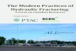 The Modern Practices of Hydraulic Fracturing Modern... · best management practices (BMPs) can reduce and mitigate those risks that remain. Most of the commonly used BMPs identified