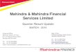 Mahindra & Mahindra Financial Services LimitedMarch 31, 2016 • India Ratings has assigned AAA(ind)/Stable, CARE Ratings has assigned AAA, Brickwork has assigned AAA/Stable and CRISIL