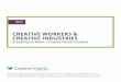 CREATIVE WORKERS & CREATIVE INDUSTRIES Creative Economy... · 2018-06-19 · West Charlotte East * The selected industries include sales in photography, music, book and record stores