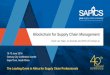 Blockchain for Supply Chain Management · Blockchain for Supply Chain Management Arjeh van Oijen, co-founder and CEO of Unchain.io . ... “Blockchain is an operating system for business