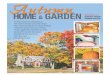 HOME GARDEN - Portland Press Heraldmultifiles.pressherald.com/uploads/sites/2/2015/09/FallHome2016.pdfopportunity to try brighter ac-cent colors for trim and doors. Audette’s carries