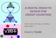 ADIGITALDIDACTIC DESIGNFOR GROUPCOGNITIONgerrystahl.net/pub/umea.ppt.pdf · collaborative learning – but need special apps, curriculum, pedagogy, incentives, social context. Small