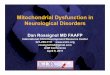 Mitochondrial Dysfunction in Neurological Disorders · abnormal biomarker values of mitochondrial dysfunction was high in ASD, much higher than the prevalence of MD. Taken together,