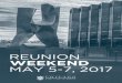 REUNION WEEKEND MAY 5-7, 2017REUNION WEEKEND Welcome to Reunion Weekend 2017! 1 Dear Alumni, Welcome to the University of Chicago Law School Reunion Weekend 2017! The entire Law School
