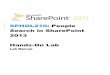 SPHOL210: People Search in SharePoint 2013 Hands-On · PDF file 2014-11-20 · Hands-on Lab People Search in SharePoint 2013 Microsoft Confidential Page 3 b. In the upper navigation,