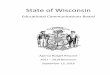 State of Wisconsin 225 ECB Budget Request.pdf · 9/15/2016  · the Emergency Alert System (EAS) and Amber Alert. In total, the ECB is the steward of 64 Federal Communications Commission