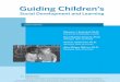 Guiding Children’s Social Development and Learning · 190 Guiding Children’s Social Development and Learning have a complex relation, with new learning being both generated in