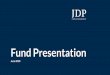 Fund Presentation · JDP’s Survivor & Thriverinvestment criteria: 1. Business model that is adaptable and relevant in tomorrow’s economy 2. Durable pricing power protected by