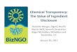 Chemical Transparency: The Value of Ingredient …...BizNGO Webinar Chemical Transparency: The Value of Ingredient Disclosure Rachelle Reyes Wenger Director Public Policy & Community