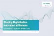 Shaping Digitalization. Innovation at Siemens... · 2020-06-11 · Shaping Digitalization. Innovation at Siemens Dr. Roland Busch, CTO | Munich, December 7, 2016 siemens.com/innovation