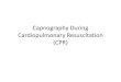 Capnography During Cardiopulmonary Resuscitation(b) Effective CPR will result in PETCO 2 values between 5-10mmHg (c) An abrupt increase in PETCO 2 indicates ROSC (d) Capnogarphy is