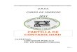 CARTILLA DE CONTABILIDAD - UNSE · 2020-07-11 · cartilla de contabilidad carreras: contador pÚblico lic. en administraciÓn . página 2 modulo introductorio asignatura: contabilidad