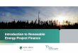 Introduction to Renewable Energy Project Finance€¦ · Regelgeving risico (nat. beleid; SDE+) Omgevingsrisico (burgerparticipatie, vergunningen, geschillen met landeigenaars, planschade