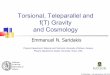 Torsional, Teleparallel and f(T) Gravity and Cosmologyviavca.in2p3.fr/presentations/torsional...1) Introduction: Gravity as a gauge theory, modified Gravity ! 2) Teleparallel Equivalent