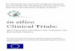 in silico Clinical Trials - Avicenna · The term ‘in silico clinical trials’ refers to: “The use of individualised computer simulation in the development or regulatory evaluation