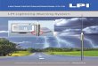 LPI Lightning Warning System...your lightning problems. These products cover Direct strike protection, surge and transient protection and earthing solutions. ∆ Stormaster range of