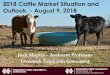 2018 Cattle Market Situation and Outlook - August 9, 2018€¦ · 2018 Cattle Market Situation and Outlook - August 9, 2018 Josh Maples - Assistant Professor. Livestock Extension
