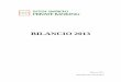 BILANCIO 2013...Intesa Sanpaolo Private Banking S.p.A. – Bilancio d’esercizio 2013 Pag. 2 Highlights (*) 66,4 72,8 78,3 2011 2012 2013 Totale Assets Clientela (dati in mld €)