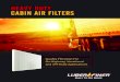HEAVY DUTY CABIN AIR FILTERS - LuberfinerHD Cabin Air Filters: • Absorb Odors • Combine Activated Carbon with Arm & Hammer® Baking Soda • Filter 98% of contaminants (as small