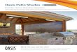 Oasis Patio Shades · PDF file Oasis Patio Shades Precision Control. Seamless Integration. Oasis® Patio Shades and Retractable Insect Screens Driven by Lutron provide perfect integration