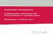 Workshop Proceedings: Collaborative Working and ... · Workshop on Collaborative Working and Procurement in Construction Wednesday 19 March 2014 in conjunction with: PROGRAMME . 12.00