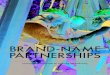 Brand Name Partnerships - ccca.org€¦ · BRAND-NAME PARTNERSHIPS. October/November 2019 41 by Sean Kirnan ... This strengthens your draw by offering your supporters a hard-to-get
