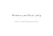 Micro- and macroeconomics - Monetary and fiscal policyen.kgt.bme.hu/...and_Macroeconomics_-_22_-_Monetary_and_fiscal_… · Monetary and fiscal policy Micro-and macroeconomics. Monetary