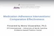 Medication Adherence Interventions: Comparative Effectiveness · Learning Objectives 4 • Identify factors that influence medication adherence. • Describe the adverse consequences