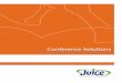 Conference Solutions: Simulations & Keynotes - Juice ... · to stop, identify issues, brainstorm solutions, and then execute. Each simulation is distinct from the others in terms