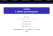 YAFFS A NAND flash filesystem · 2018-11-14 · YAFFS/Smartmedia or JFFS2 format ECC YAFFS2: 64 bytes available in 2k page MTD-determined layout (on linux) MTD or hardware does ECC