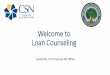 ESI Loan Counseling · Loans, and Direct PLUS Loans are fixed rates that are calculated each year from July 1 to June 30. Any loan disbursed to you during this time will have 1 fixed