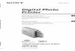 Digital Photo Printer - SonyYou can select from a large, dynamic Post Card (4 x 6 inch) size/3.5 x 5 inch size print or an economical Small (3.5 x 4 inch) size print. For the Post